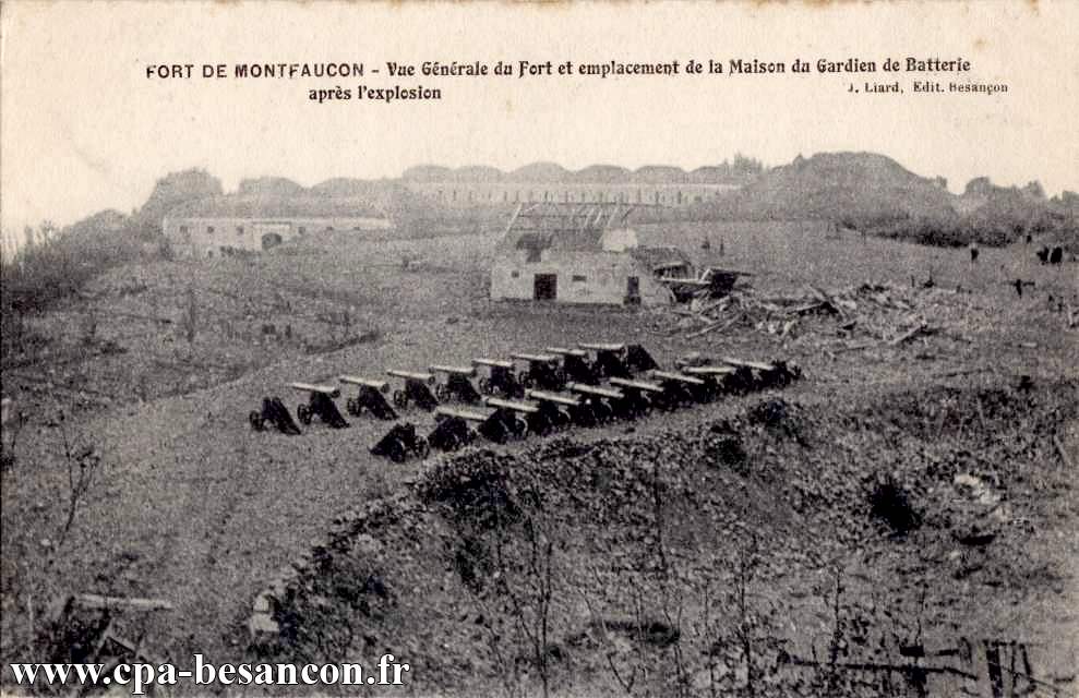 FORT DE MONTFAUCON - Vue Générale du Fort et emplacement de la Maison du Gardien de Batterie après l'explosion
